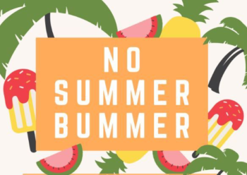 No Summer Bummer