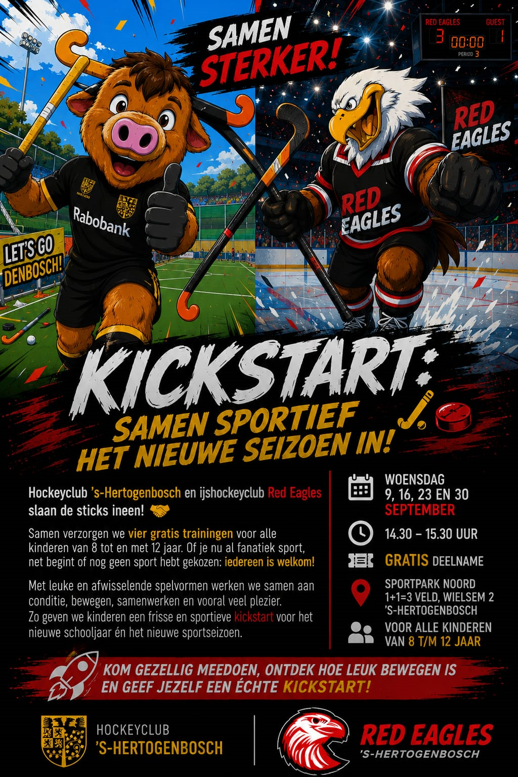 Flyer van Hockeyclub 's-Hertogenbosch en ijshockeyclub Red Eagles voor de activiteit "Kickstart". Kinderen van 8 tot en met 12 jaar kunnen op 9, 16, 23 en 30 september gratis kennismaken met hockey en ijshockey tijdens vier trainingen op Sportpark Noord in 's-Hertogenbosch.